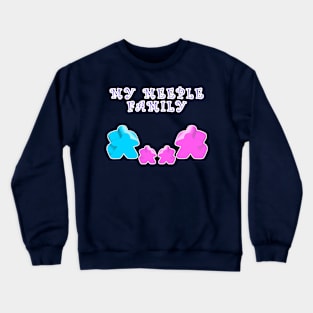 Meeple family 1 man 1 woman 2 girl Crewneck Sweatshirt